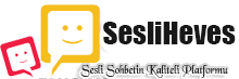 SesliHeves.Com Seslichat, SesliSohbet,GörüntülüSohbet,MobilSohbet